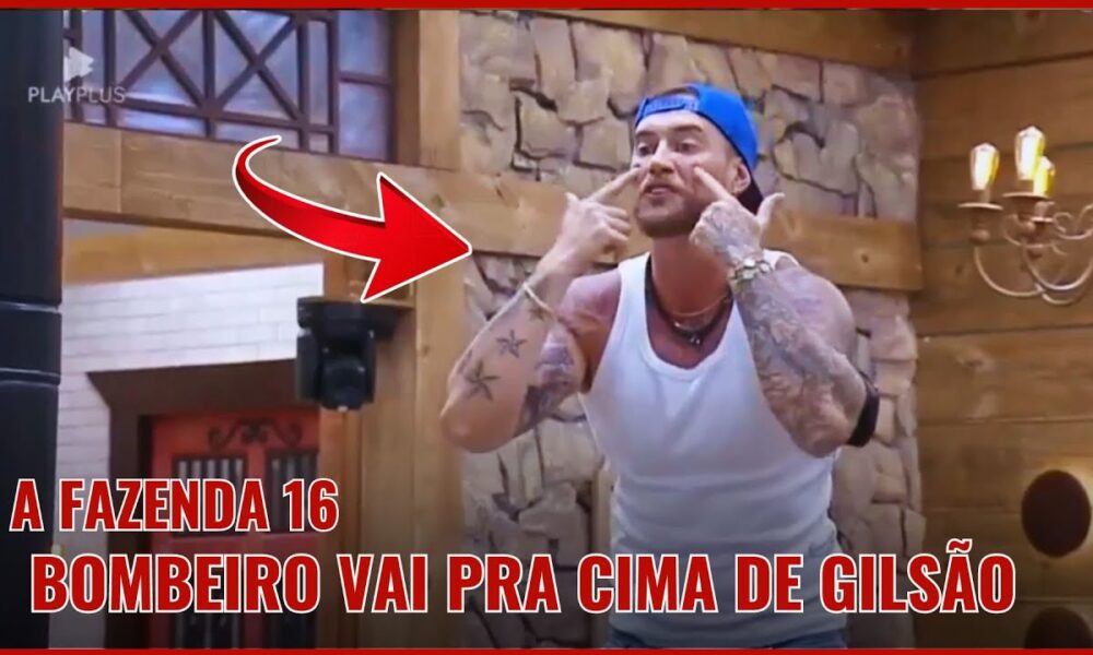 A FAZENDA: BOMBEIRO SOBE NA MESA E PUXA GILSÃO PRA BRIG4; NOVO REALITY SHOW – GLOBBOPLAY HOJE